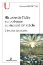 Histoire De L'Idée Européenne Au Second Xx Siècle ; À Travers Les Textes - Preview