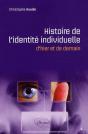 Histoire De L'Identité Individuelle D'Hier Et De Demain - Preview