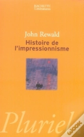 Histoire De L'Impressionnisme