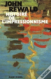 Histoire De L'Impressionnisme ()