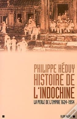 Capa do artigo Histoire De L'Indochine : La Perle De L'Empire, 1624-1954