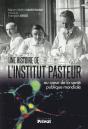Histoire De L'Institut Pasteur - Preview