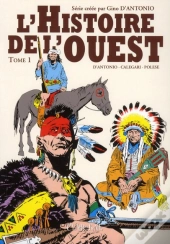 Histoire De L'Ouest T.1