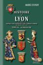 Histoire De Lyon & Des Provinces De Lyonnais, Forez, Beaujolais, Etc. (T2-B : Le Moyen-Âge) - Preview