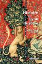 Histoire De Lyon Illustrée - Preview