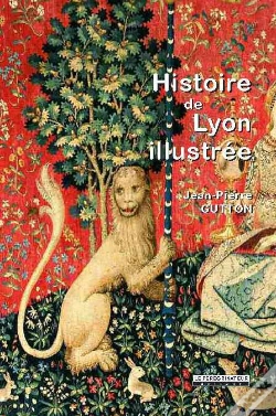 Capa do artigo Histoire De Lyon Illustrée