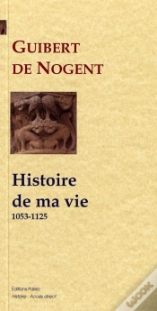 Capa do artigo Histoire De Ma Vie (1053-1125)
