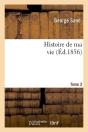 Histoire De Ma Vie. Tome 3 (Éd.1856) - Preview