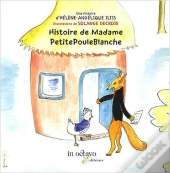 Histoire De Madame Petitepouleblanche