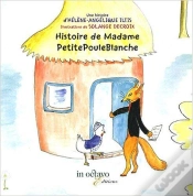 Capa do artigo Histoire De Madame Petitepouleblanche