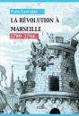 Histoire De Marseille Sous La Revolution - Preview