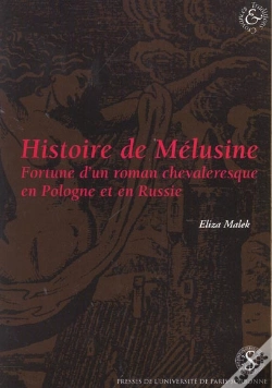 Capa do artigo Histoire De Melusine Fortune D'Un Roman Chevaleresque En Pologne