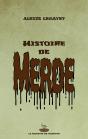 Histoire De Merde - Preview