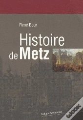 Histoire De Metz