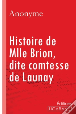 Capa do artigo Histoire De Mlle Brion, Dite Comtesse De Launay
