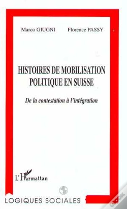 Capa do artigo Histoire De Mobilisation Politique En Suisse ; De La Contestation À L'Intégration