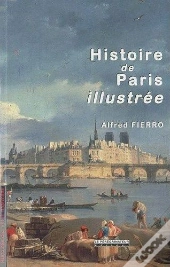 Histoire De Paris Illustrée
