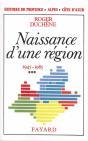 Histoire De Provence-Alpes-Côte D'Azur : Naissance D'Une Région (1945-1985) - Preview