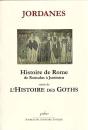 Histoire De Rome De Romulus À Justinien ; L'Histoire Des Goths - Preview