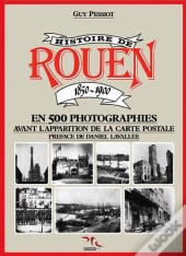 Histoire De Rouen 1850-1900 - T.1