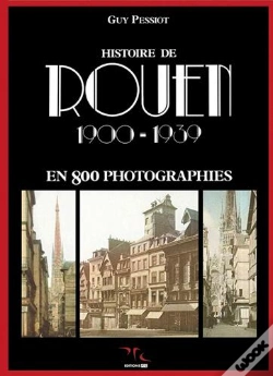 Capa do artigo Histoire De Rouen 1900-1939 - T.2