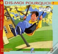 Capa do artigo Histoire De Thomas ; J'Ai Une Allergie Au Pollen