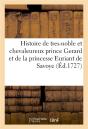 Histoire De Tres-Noble Et Chevaleureux Prince Gerard, Comte De Nevers Et De Rethel - Et De La Tres-V - Preview