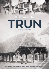 Histoire De Trun