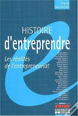 Capa do artigo Histoire D'Entreprendre ; Les Realites De L'Entrepreneuriat