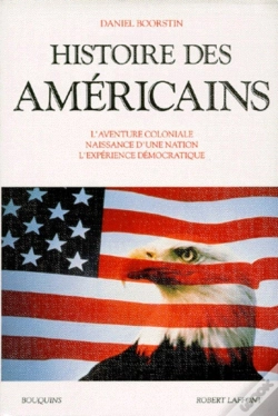 Capa do artigo Histoire Des Americains ; L'Aventure Coloniale Naissance D'Une Nation L'Experience Democratique