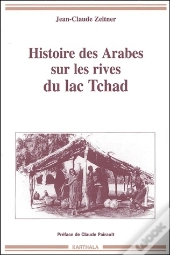 Histoire Des Arabes Sur Les Rives Du Lac Tchad