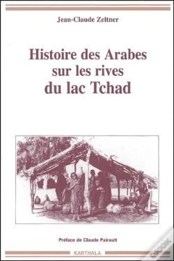 Capa do artigo Histoire Des Arabes Sur Les Rives Du Lac Tchad