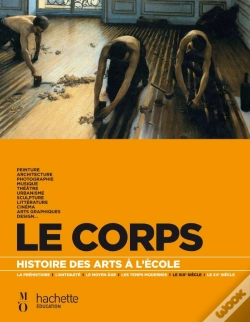 Capa do artigo Histoire Des Arts À L'École ; Le Corps + Cd