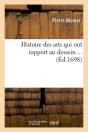 Histoire Des Arts Au Dessein Edition 1698 - Preview
