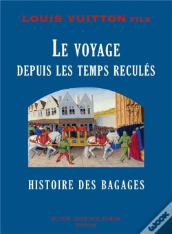 Capa do artigo Histoire Des Bagages ; Le Voyage Depuis Les Temps Reculés