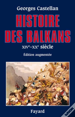 Capa do artigo Histoire Des Balkans : Xive - Xxe Siècle