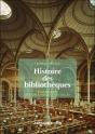 Histoire Des Bibliothèques : D'Alexandrie Aux Bibliothèques Virtuelles (2e Édition) - Preview
