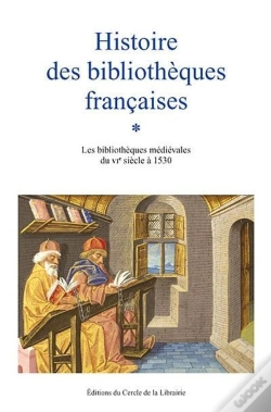 Capa do artigo Histoire Des Bibliothèques Françaises Tome 1