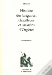 Capa do artigo Histoire Des Brigands, Chauffeurs Et Assassins D