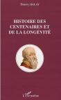 Histoire Des Centenaires Et De La Longévité - Preview