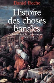 Capa do artigo Histoire Des Choses Banales ; Naissance De La Consommation Xvii-Xix Siècle