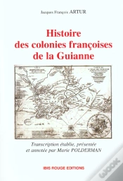 Capa do artigo Histoire Des Colonies Françoises De La Guianne