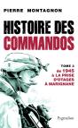 Histoire Des Commandos Tome 3 ; 1945 À La Prise D'Otags À Marignane - Preview