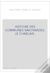 Histoire Des Communes Savoyardes : Le Chablais
