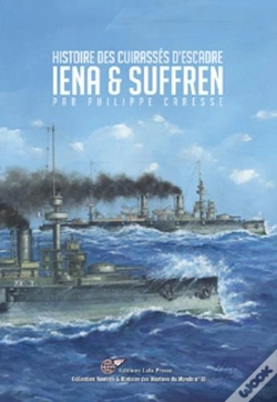 Capa do artigo Histoire Des Cuirassees D'Escadre Iena & Suffren