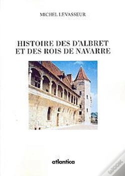 Capa do artigo Histoire Des D'Albret Et Des Rois De Navarre