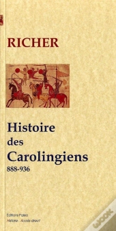 Histoire Des Derniers Carolingiens. Charles Iii Le Simple (888-936)