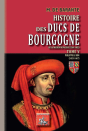Histoire Des Ducs De Bourgogne De La Maison De Valois (1364-1482) Tome 5 ; Philippe Le Bon (1453-1467) - Preview