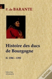 Capa do artigo Histoire Des Ducs De Bourgogne T.2 ; 1386-1392