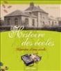 Histoire Des Écoles ; Histoire D'Une École - Preview